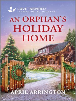 cover image of An Orphan's Holiday Home